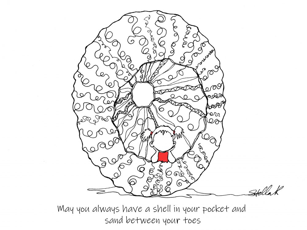 May you always have A shell in your pocket