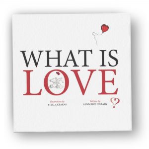 What is love, book of uolifting and inspirational verse and illustrations